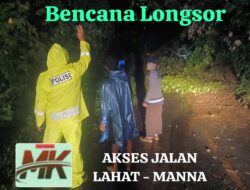 Bencana Longsor Tutup Akses Lahat–Manna, Polres Lahat Lakukan Monitoring Intensif di Tanjung Sakti