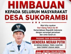Pemerintah Desa Sukorambi Imbau Warga Kibarkan Bendera Merah Putih Selama Bulan Agustus 2026 Sambut HUT ke-81 Kemerdekaan RI